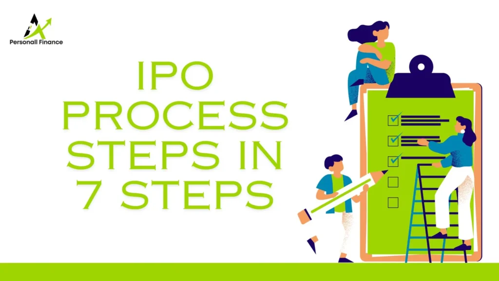 Initial Public Offer (IPO)process In 7 Steps - Personallfinance