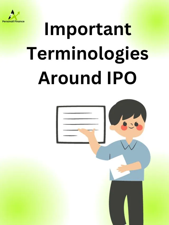 Read more about the article Important Terminologies Around IPO