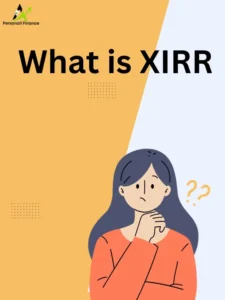 Read more about the article What is XIRR