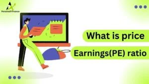 Read more about the article What is price earnings(PE) ratio