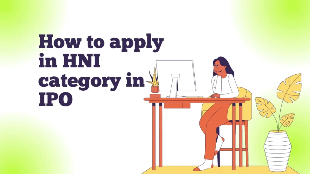 How to apply in HNI category in IPO