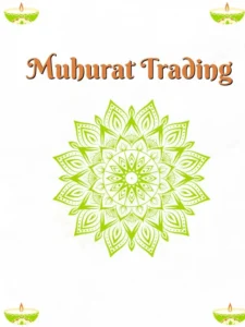 Read more about the article WHAT IS  Muhurat Trading