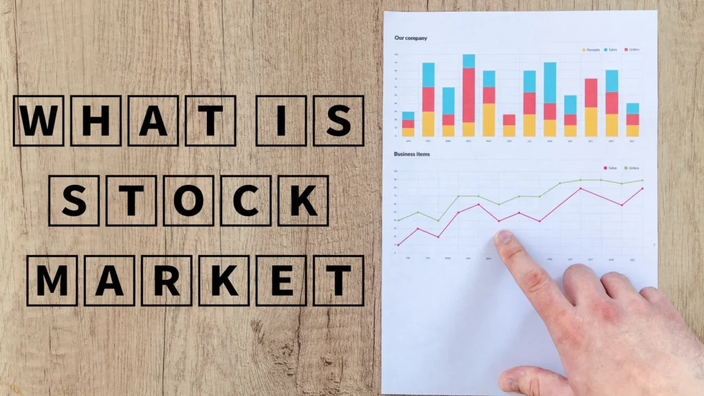 WHAT IS STOCK MARKET