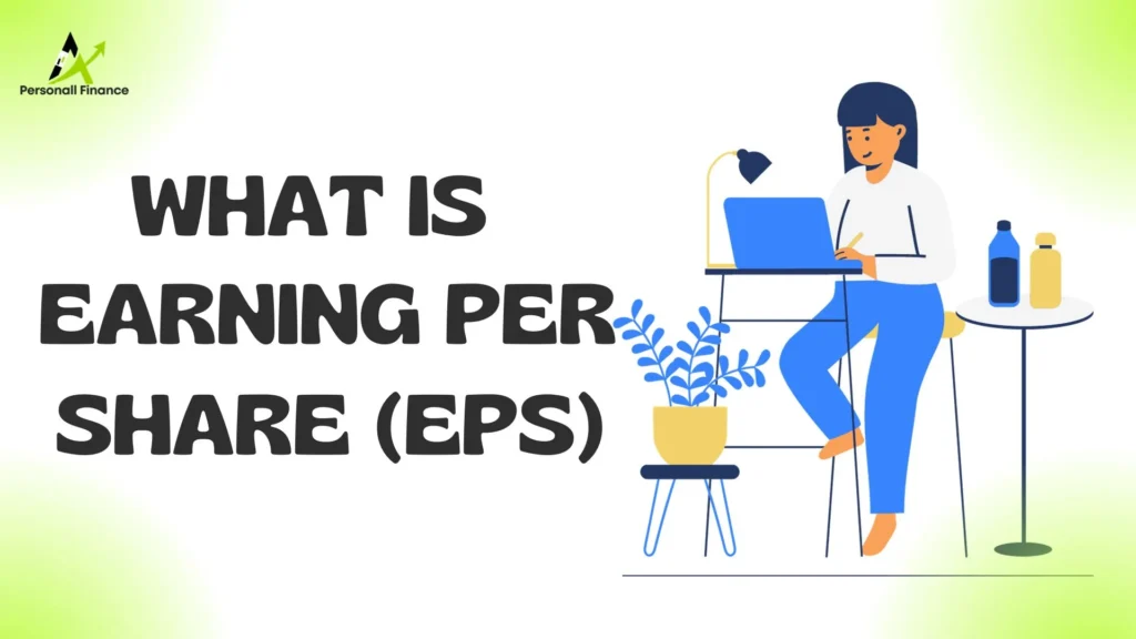 What is Earning Per Share (EPS)