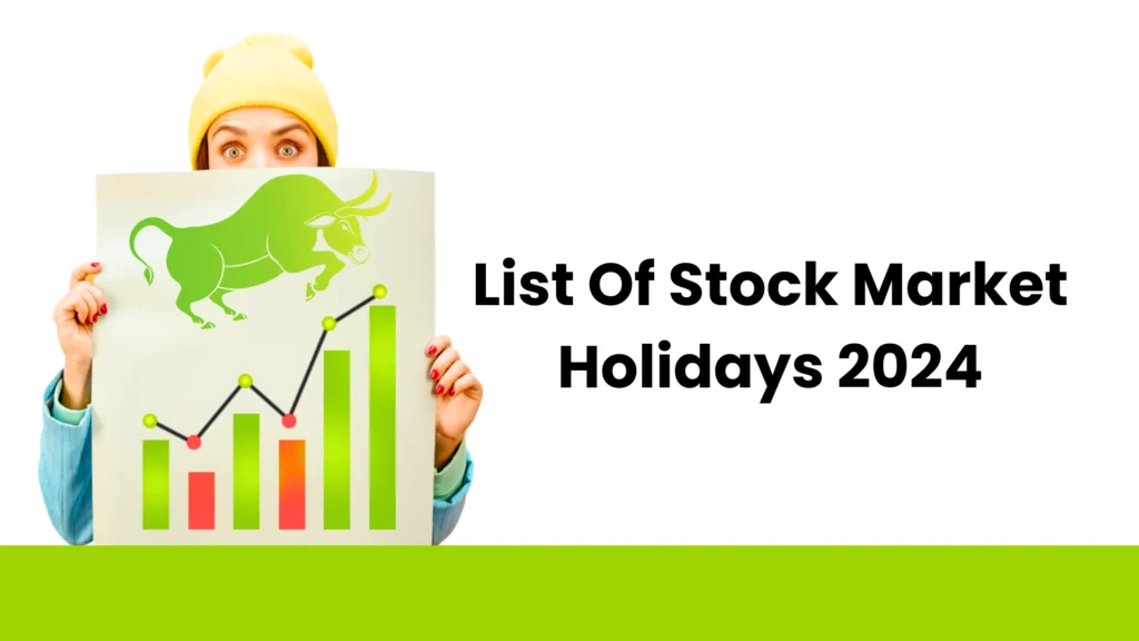 Read more about the article Stock Market Holidays 2024